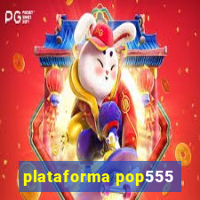 plataforma pop555